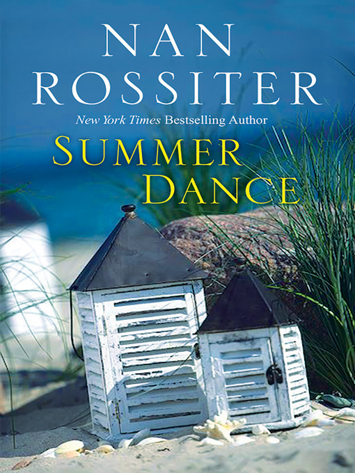 Title details for Summer Dance by Nan Rossiter - Available